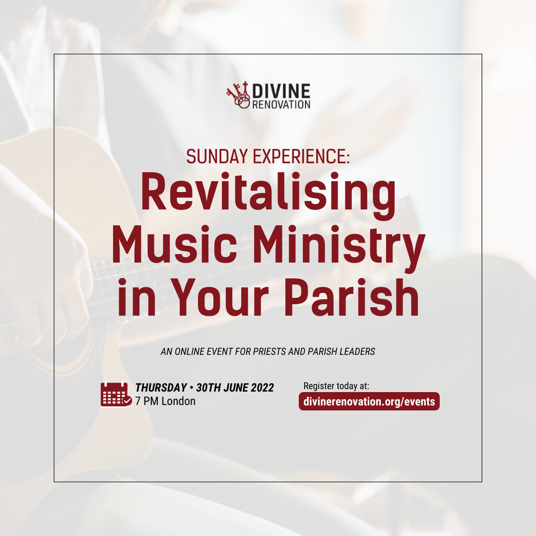 REvitalising Music Ministry In Your Parish