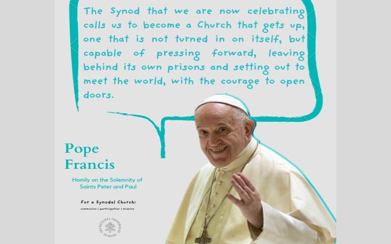 "a Church without chains and walls" where "everyone can feel welcomed and accompanied" "where listening, dialogue & participation are cultivated under the sole authority of the Holy Spirit", Pope Francis
