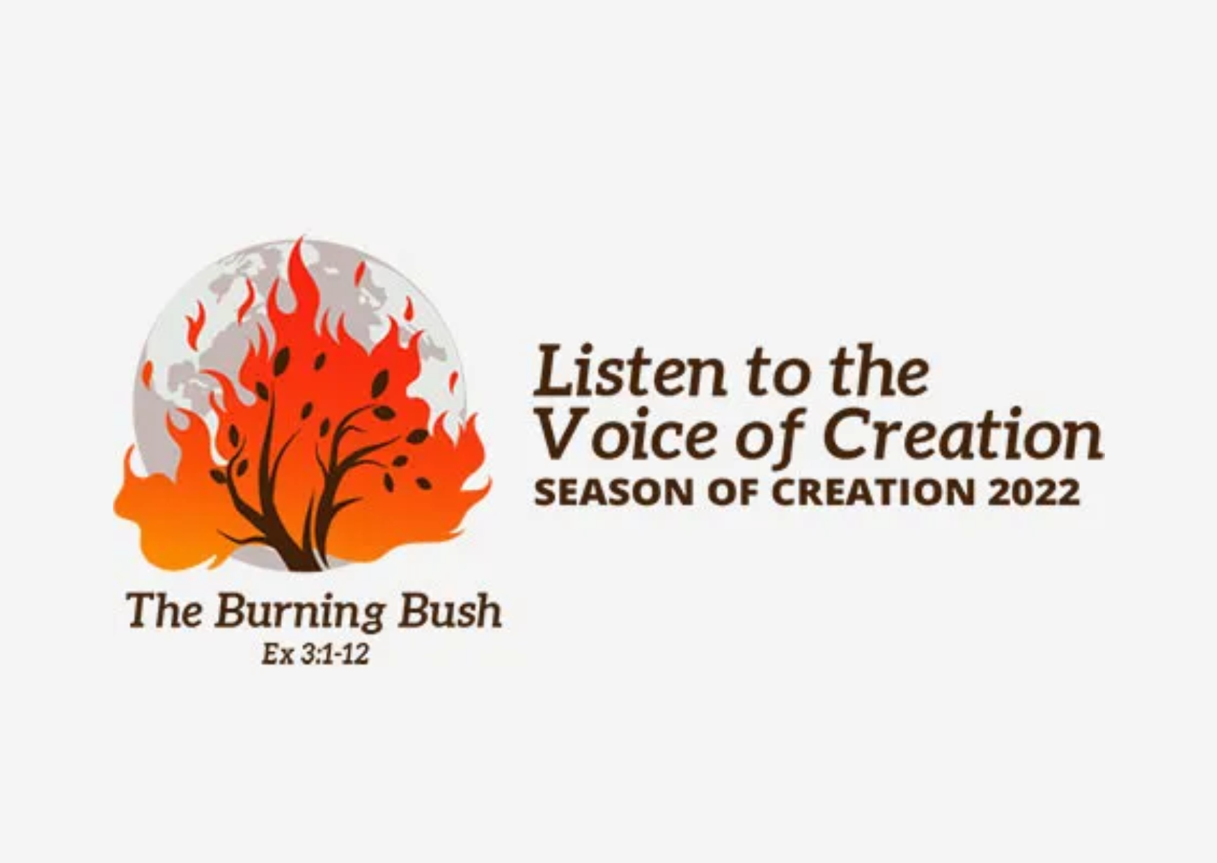 Season of Creation, Burning bush.