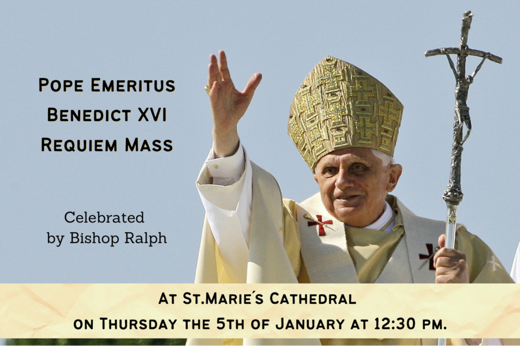 Pope Emeritus Benedict Requiem Mass on St Marie Cathedral. Jan 5th 12:30pm