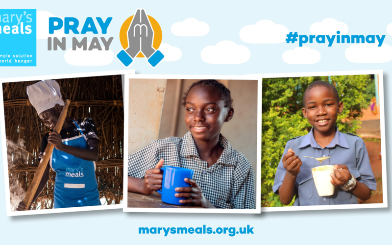 Pray in May for Mary’s Meals