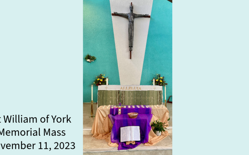 St William of York Memorial Mass November 11, 2023