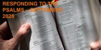 Responding to The Psalms – September 2025