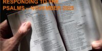 Responding to The Psalms – November 2025