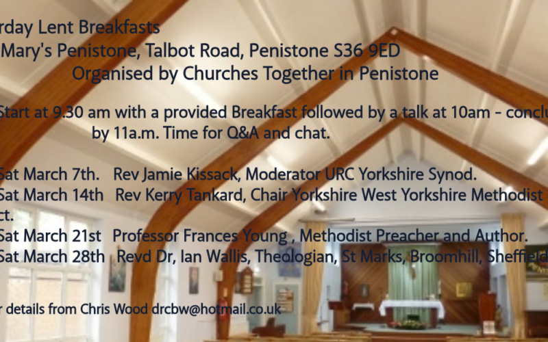 Saturday Lent Breakfasts at St Mary’s Penistone, Talbot Road, Penistone S36 9ED